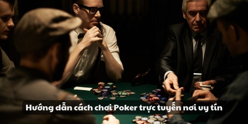 Cược Xóc Đĩa: Kinh Nghiệm và Chiến Lược Thắng Lợi 10 Hướng dẫn cách chơi Poker trực tuyến nơi uy tín